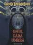 Omul fara umbra - Cozma Brasoveanu