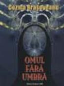 Omul fara umbra - Cozma Brasoveanu