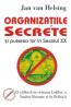 Organizatiile Secrete si puterea lor in secolul XX - Jan Van Helsing