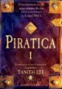 PIRATICA I - Tanith Lee