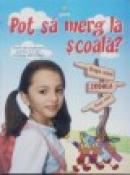 Pot sa merg la scoala? - Rodica Cislariu