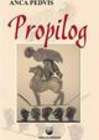 Propilog - Anca Pedvis