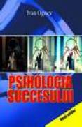 Psihologia succesului - Ognev Ivan