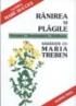 Ranirea si plagile - Maria Treben