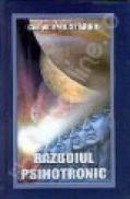 Razboiul psihotronic - campul de lupta mental - Emil Strainu