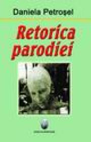 Retorica parodiei - Daniela Petrosel