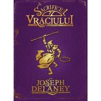 Sacrificiul Vraciului - Joseph Delaney