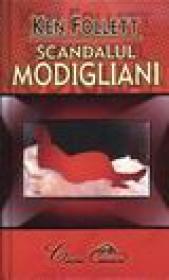 Scandalul Modigliani - Ken Follett