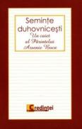 Seminte duhovnicesti - Un Caiet Al Parintelui Arsenie Boca