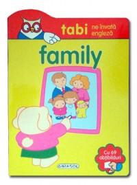 Tabi ne invata engleza. Family - ***