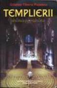 Templierii, istorie si mistere - Cristian Tiberiu Popescu