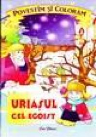 Uriasul cel egoist - 