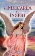 Vindecarea cu ingeri - Doreen Virtue