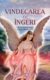 Vindecarea cu ingeri - Doreen Virtue