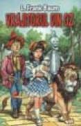 Vrajitorul din Oz - Lyman Frank Baum