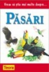 Vreau sa stiu mai multe despre pasari - ***