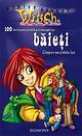 Witch - 100 de trucuri pentru a-i cunoaste pe baieti - 