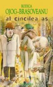 Al Cincilea As. - Rodica Ojog-Brasoveanu