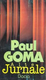 Alte Jurnale - Paul Goma