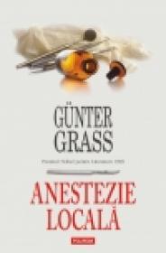 Anestezie locala - Gunter Grass