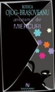 Anonima De Miercuri. - Rodica Ojog-Brasoveanu