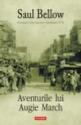 Aventurile lui Augie March - Saul Bellow