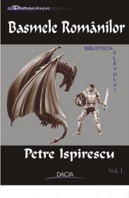 Basmele Romanilor.  Vol I - Petre Ispirescu