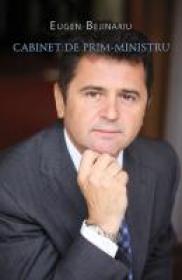 Cabinet De Prim-ministru - Eugen Bejinariu