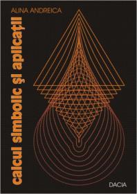 Calcul Simbolic si Aplicatii - Alina Andreica