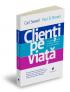 Clienti pe viata - Carl Sewell, Paul B. Brown