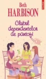 Clubul dependentelor de pantofi - Beth Harbison