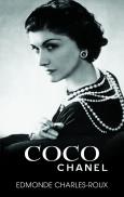 Coco Chanel - Edmonde Charles-Roux