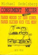 Consument Meier - Michael Sedelsberg