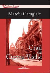 Craii De Curtea Veche - Mateiu Caragiale