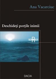 Deschideti Portile Inimii - Ana Vacarciuc