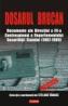 Dosarul Brucan. Documente ale Directiei a III-a Contraspionaj a Departamentului Securitatii Statului (1987-1989) - Radu Ioanid (coord. )