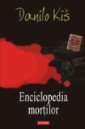 Enciclopedia mortilor - Danilo Kis