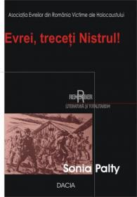 Evrei, Treceti Nistrul! - Sonia Palty