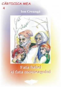 Fata Babei si Fata Mosneagului - Ion Creanga