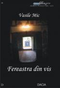 Fereastra Din Vis - Vasile Mic