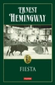 Fiesta - Ernest Hemingway