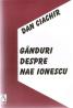 Ganduri Despre Nae Ionescu - Dan Ciachir