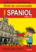 Ghid de conversatie roman-spaniol - Dragos Cojocaru, Cristina Sava-Pisot