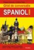 Ghid de conversatie spaniol-roman - Dragos Cojocaru, Cristina Popa