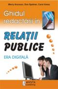 Ghidul redactarii ?n Relatii Publice - Merry Aronson, Don Spetner, Carol Ames