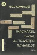 Imaginarul Social Al Tranzitiei Romanesti - Nicu Gavriluta