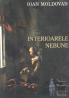 Interioarele Nebune - Ioan Moldovan