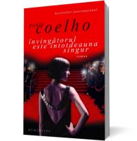 Invingatorul este intotdeauna singur - Coelho Paulo