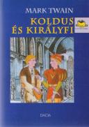 Koldus Es Kiralyfi - Mark  Twain