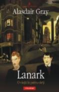 Lanark: O viata in patru carti - Gray Alasdair